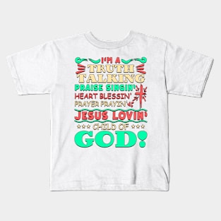 Praise Singin Blessin Prayin Jesus Lovin Kids T-Shirt